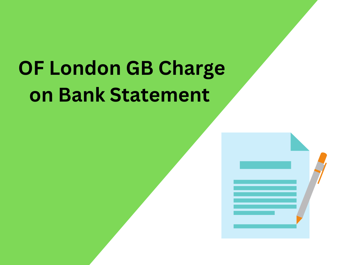 OF London GB Charge on Bank Statement